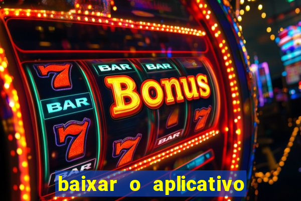 baixar o aplicativo truco vamos